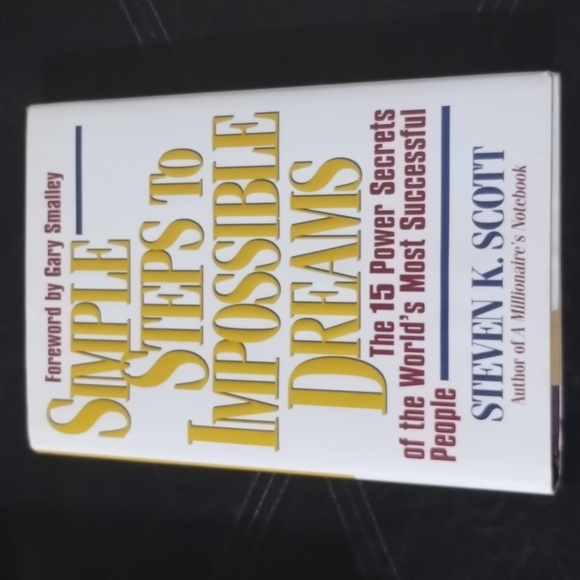 Steven K. Scott: Simple Steps to Impossible Dreams   .New - Picture 1 of 2